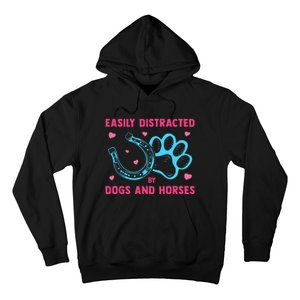 Easily Distracted By Dogs And Horses Animal Lover Hoodie