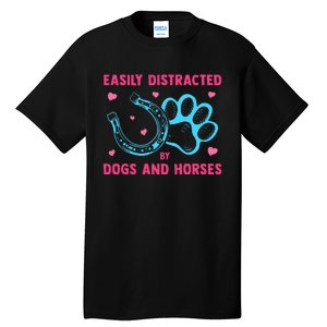 Easily Distracted By Dogs And Horses Animal Lover Tall T-Shirt