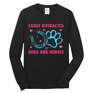 Easily Distracted By Dogs And Horses Animal Lover Tall Long Sleeve T-Shirt