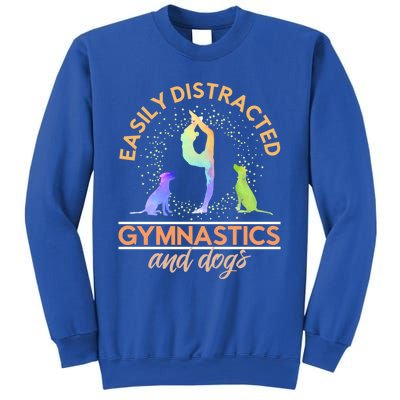 Easily Distracted By Gymnastics And Dogs Tumbling Gymnast Gift Sweatshirt