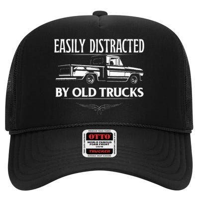 Easily Distracted By Old Pick Up Trucks Classic Pickup High Crown Mesh Back Trucker Hat