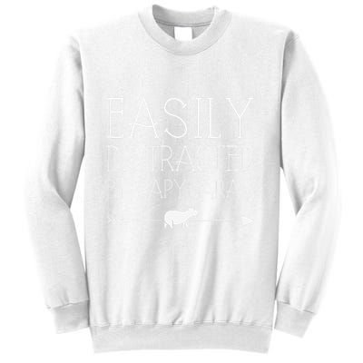 Easily Distracted By Capybaras Gift For Girl Women Mammal  Sweatshirt