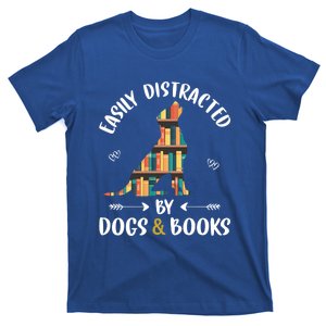 Easily Distracted By Dog And Books Cool Gift Reading Lover Cool Gift T-Shirt