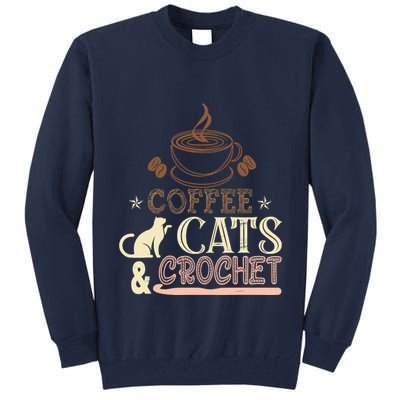 Easily Distracted By Crochet And Coffee Crochet Cats Lovers Tall Sweatshirt