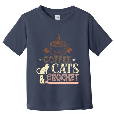 Easily Distracted By Crochet And Coffee Crochet Cats Lovers Toddler T-Shirt