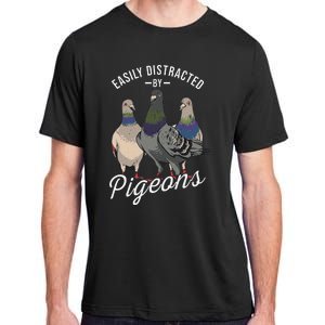 Easily Distracted By Pigeons Pigeon Lover Adult ChromaSoft Performance T-Shirt