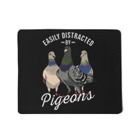 Easily Distracted By Pigeons Pigeon Lover Mousepad