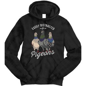 Easily Distracted By Pigeons Pigeon Lover Tie Dye Hoodie