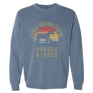 Easily Distracted By Horses And Dogs I Like Heart Horse Dog Garment-Dyed Sweatshirt