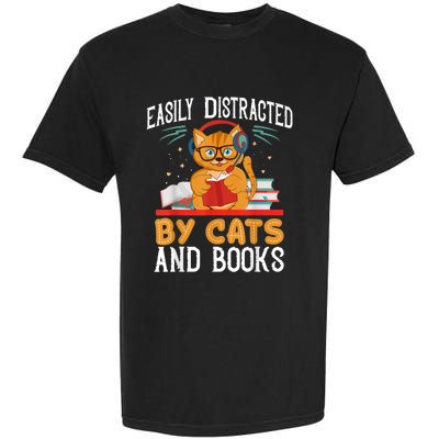 Easily Distracted By Cats And Books Gift Reader Kitty Garment-Dyed Heavyweight T-Shirt