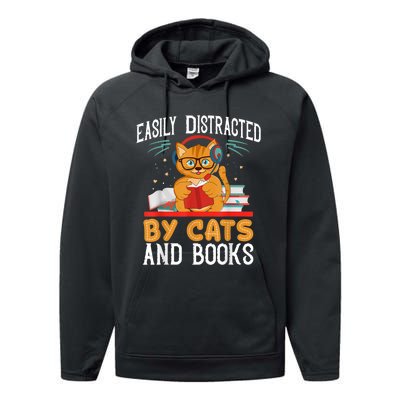 Easily Distracted By Cats And Books Gift Reader Kitty Performance Fleece Hoodie