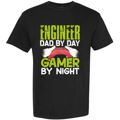 Enginer Dad By Day Gamer By Night Fathers Funny Gaming Gift Garment-Dyed Heavyweight T-Shirt