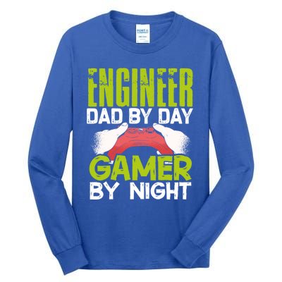 Enginer Dad By Day Gamer By Night Fathers Funny Gaming Gift Tall Long Sleeve T-Shirt