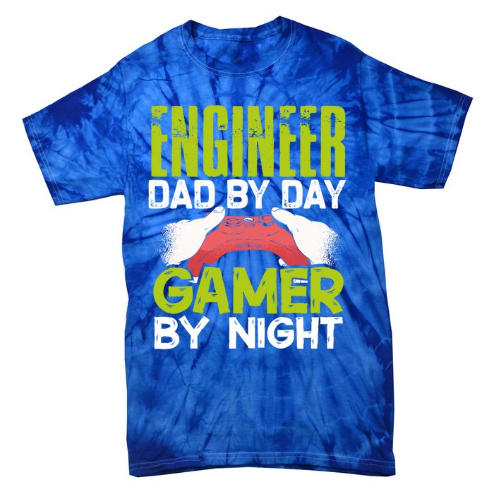 Enginer Dad By Day Gamer By Night Fathers Funny Gaming Gift Tie-Dye T-Shirt