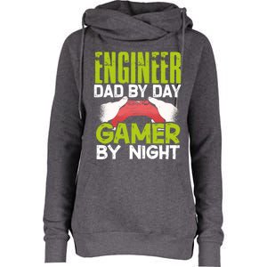 Enginer Dad By Day Gamer By Night Fathers Funny Gaming Gift Womens Funnel Neck Pullover Hood