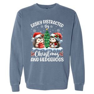 Easily Distracted By Christmas And Hedgehogs Santa Christmas Gift Garment-Dyed Sweatshirt