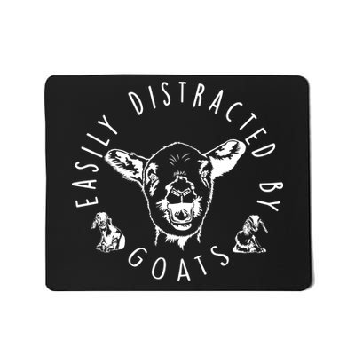 Easily Distracted By Goats Mousepad