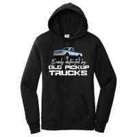 Easily Distracted By Old Pickup Trucks For Retro Women's Pullover Hoodie