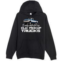 Easily Distracted By Old Pickup Trucks For Retro Premium Pullover Hoodie
