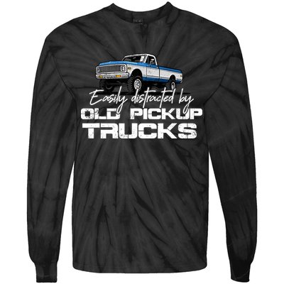 Easily Distracted By Old Pickup Trucks For Retro Tie-Dye Long Sleeve Shirt