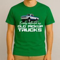 Easily Distracted By Old Pickup Trucks For Retro T-Shirt