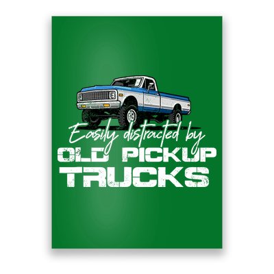 Easily Distracted By Old Pickup Trucks For Retro Poster