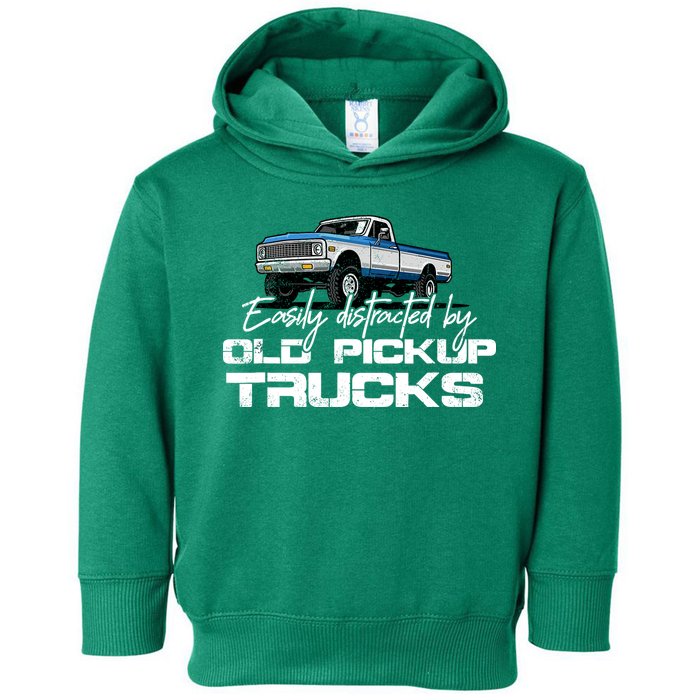 Easily Distracted By Old Pickup Trucks For Retro Toddler Hoodie