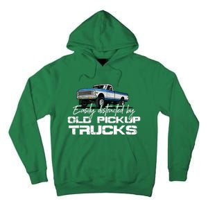 Easily Distracted By Old Pickup Trucks For Retro Tall Hoodie