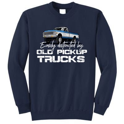 Easily Distracted By Old Pickup Trucks For Retro Tall Sweatshirt