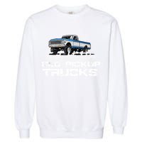 Easily Distracted By Old Pickup Trucks For Retro Garment-Dyed Sweatshirt