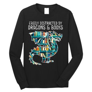 Easily Distracted By Dragons Books Funny Reading Bookworm Long Sleeve Shirt