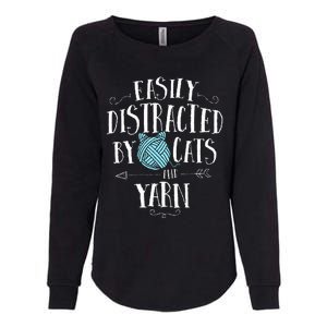 Easily Distracted By Cats And Yarn Knitting Yarn Crochet  Womens California Wash Sweatshirt