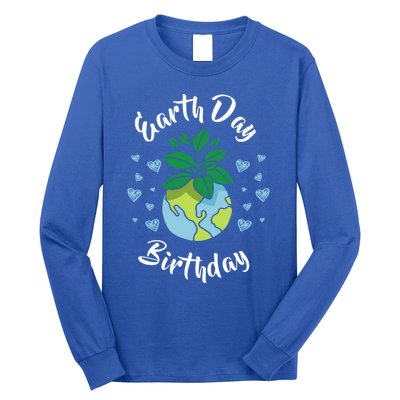 Earth Day Birthday Gift Funny Gift Long Sleeve Shirt