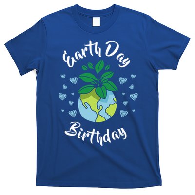 Earth Day Birthday Gift Funny Gift T-Shirt