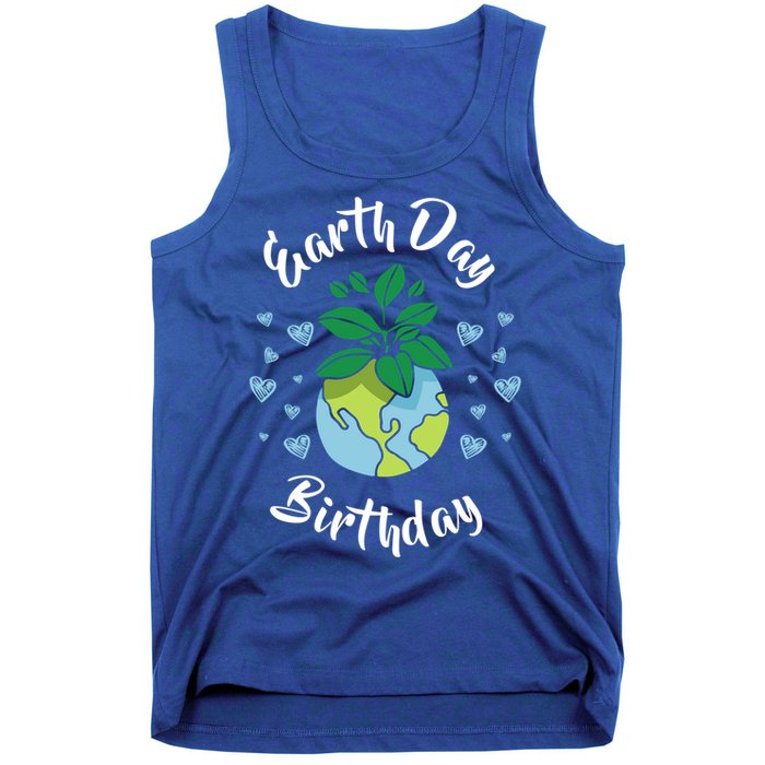 Earth Day Birthday Gift Funny Gift Tank Top