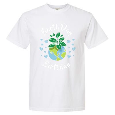 Earth Day Birthday Gift Funny Gift Garment-Dyed Heavyweight T-Shirt