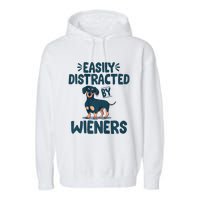 Easily Distracted By Wieners | Funny Dackel Dachshund Garment-Dyed Fleece Hoodie