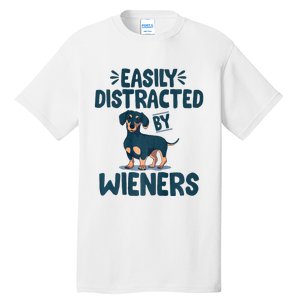 Easily Distracted By Wieners | Funny Dackel Dachshund Tall T-Shirt