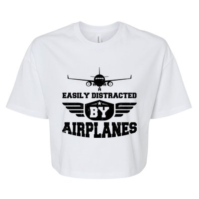 Easily Distracted By Airplanes Gift Bella+Canvas Jersey Crop Tee