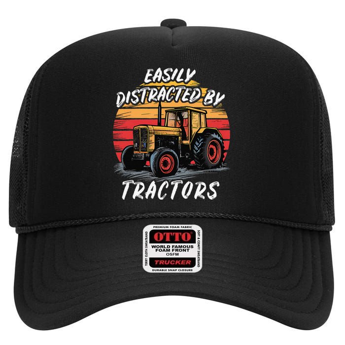 Easily Distracted By Tractors Fun Farmer & Farming Gift High Crown Mesh Back Trucker Hat