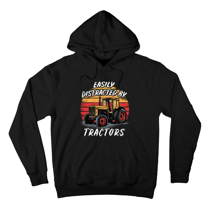 Easily Distracted By Tractors Fun Farmer & Farming Gift Hoodie