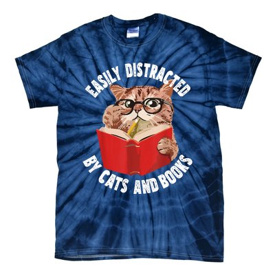 Easily Distracted By Cats And Books Funny Cat & Book Lover Tie-Dye T-Shirt