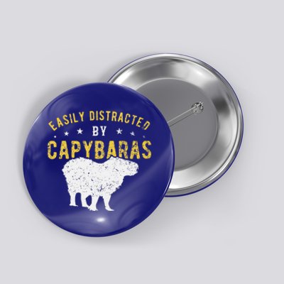 Easily Distracted By Capybaras Button