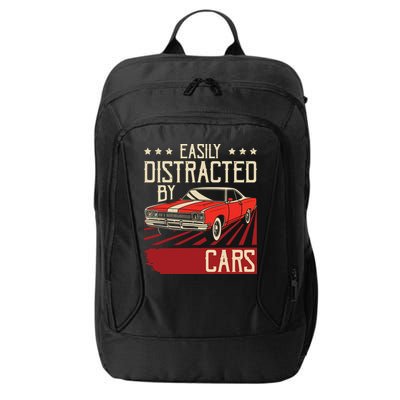 Easily Distracted By Cars Classic Muscle Car Guy Car Lover City Backpack