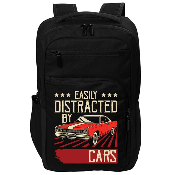 Easily Distracted By Cars Classic Muscle Car Guy Car Lover Impact Tech Backpack