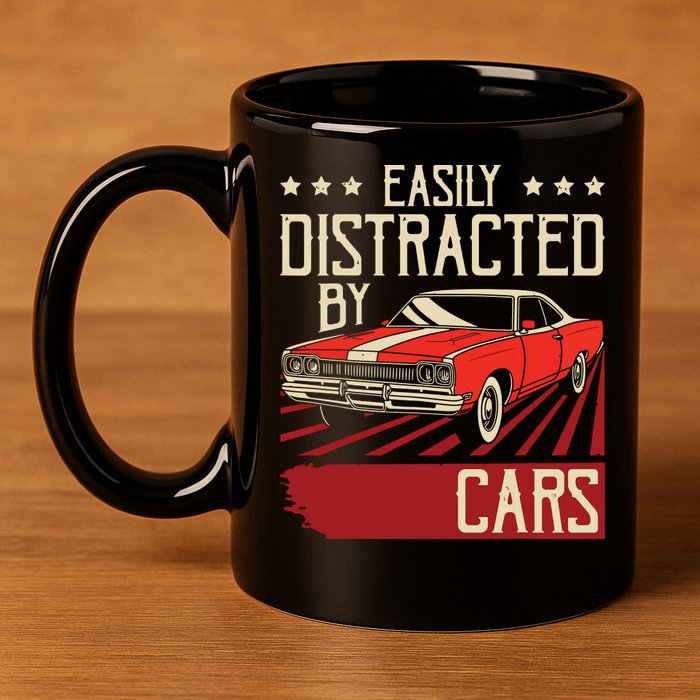 Easily Distracted By Cars Classic Muscle Car Guy Car Lover 11oz C Handle Ceramic Mug