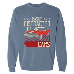 Easily Distracted By Cars Classic Muscle Car Guy Car Lover Garment-Dyed Sweatshirt