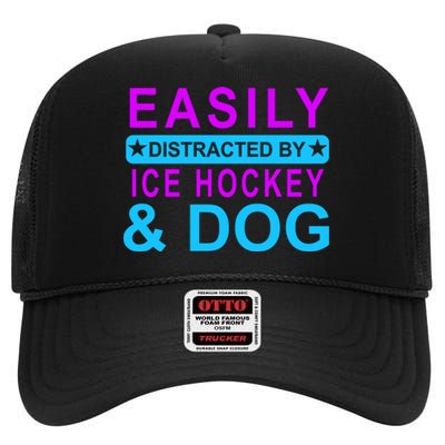 Easily Distracted By Ice Hockey And Dog High Crown Mesh Back Trucker Hat