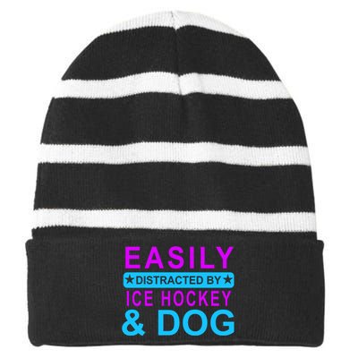 Easily Distracted By Ice Hockey And Dog Striped Beanie with Solid Band