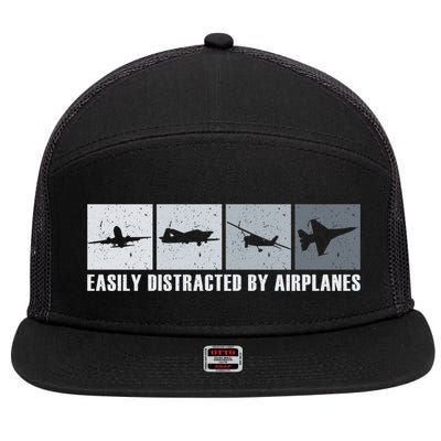Easily Distracted By Airplanes Aviation Pilot Airplane Cool Gift 7 Panel Mesh Trucker Snapback Hat